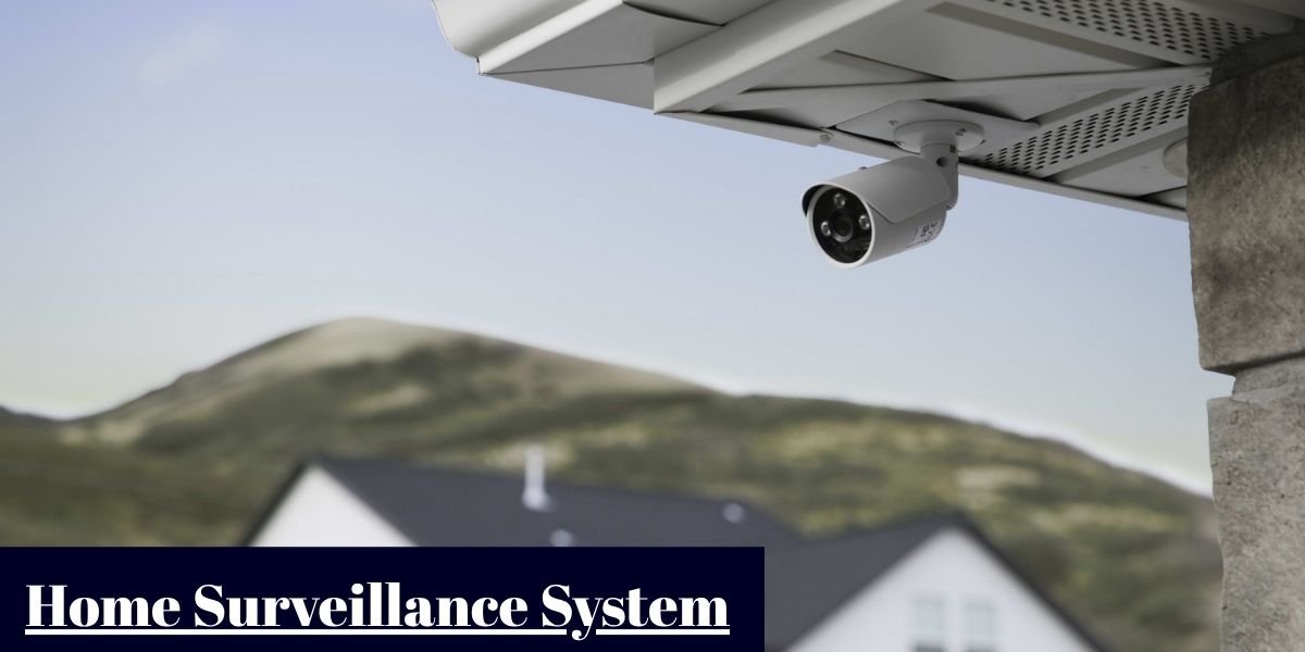 Home Surveillance System