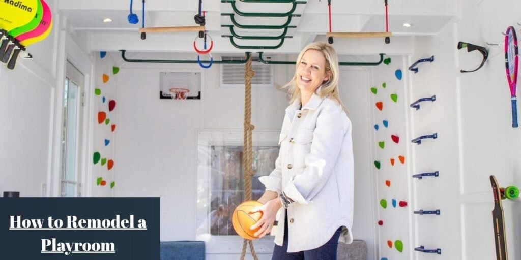 How to Remodel a Playroom