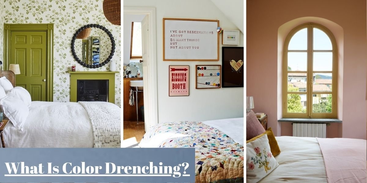 What Is Color Drenching?