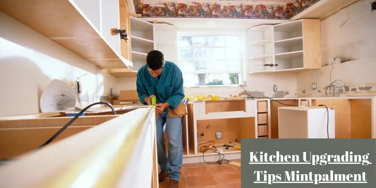 Kitchen Upgrading Tips Mintpalment